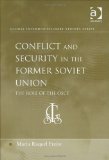 Conflict and Security in the Former Soviet Union: The Role of the Osce (Global Interdisciplinary Studies Series)