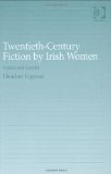 Twentieth-Century Fiction by Irish Women: Nation and Gender