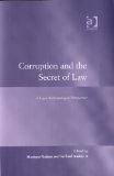Corruption and the Secret of Law (Law, Justice and Power)