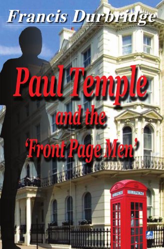 Paul Temple and the Front Page Men