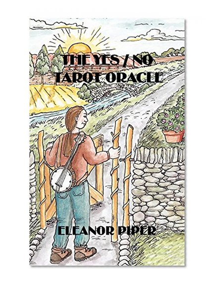 The Yes / No Tarot Oracle