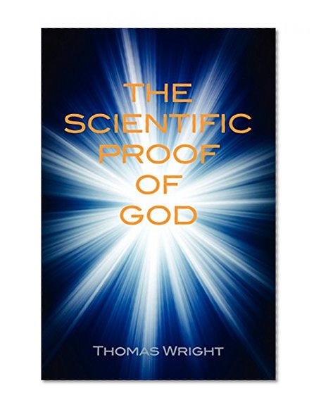The Scientific Proof of God and Vindication of the Bible Code