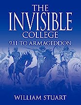 The Invisible College: 9.11 to Armageddon