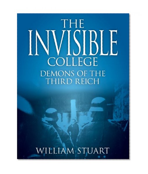 The Invisible College - Demons of the Third Reich