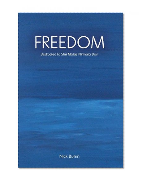 Freedom Dedicated to Shri Mataji Nirmala Devi