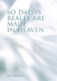 So Daisys Really Are Made in Heaven