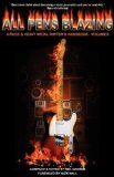All Pens Blazing: A Rock & Heavy Metal Writer's Handbook - Volume II
