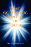The Scientific Proof of God and Vindication of the Bible Code