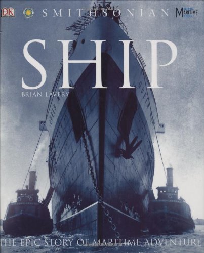Book Cover Ship: The Epic Story of Maritime Adventure