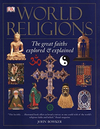Book Cover World Religions: The Great Faiths Explored and Explained