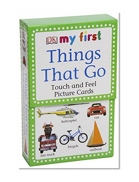 Book Cover My First Touch & Feel Picture Cards: Things That Go (My 1st T&F Picture Cards)
