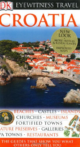Croatia (Eyewitness Travel Guides)