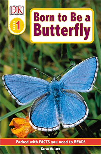 Book Cover DK Readers L1: Born to Be a Butterfly (DK Readers Level 1)