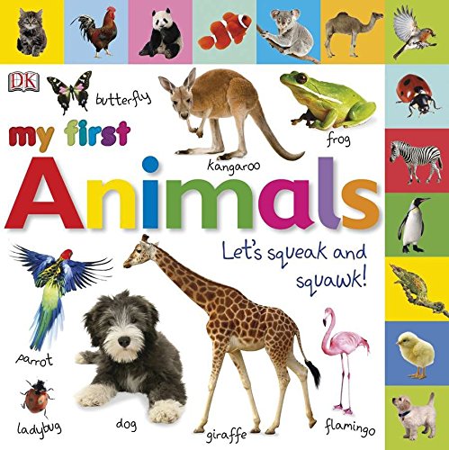 Tabbed Board Books: My First Animals: Let's Squeak and Squawk! (Tab Board Books)