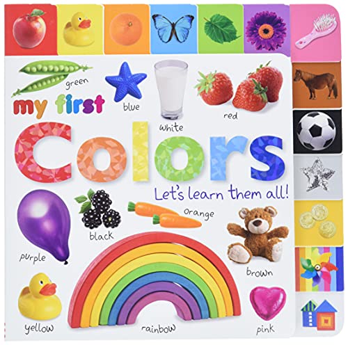 Tabbed Board Books: My First Colors: Let's Learn Them All! (Tab Board Books)