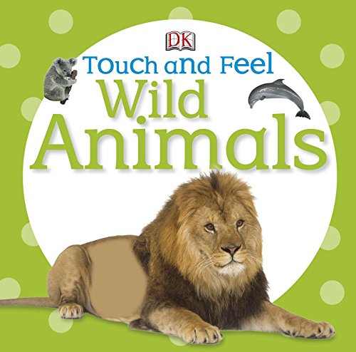 Book Cover Touch and Feel: Wild Animals