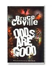 Odds Are Good: An Oddly Enough and Odder Than Ever Omnibus