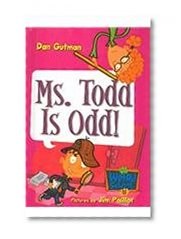 Ms. Todd Is Odd! (My Weird School (Pb))