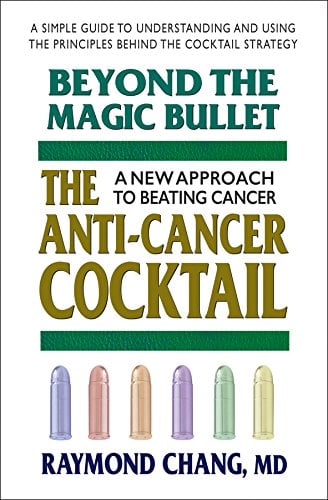 Book Cover Beyond the Magic Bullet: The Anti-Cancer Cocktail