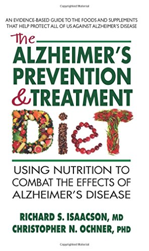 Book Cover The Alzheimer's Prevention & Treatment Diet: Using Nutrition to Combat the Effects of Alzheimer’s Disease