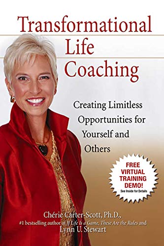Book Cover Transformational Life Coaching: Creating Limitless Opportunities for Yourself and Others
