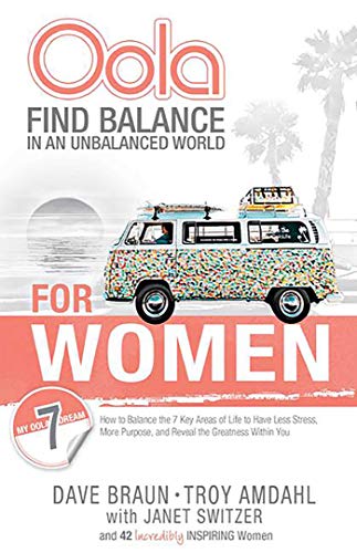 Book Cover Oola for Women: Find Balance in an Unbalanced World: Find Balance in an Unbalanced World-How to Balance the 7 Key Areas of Life