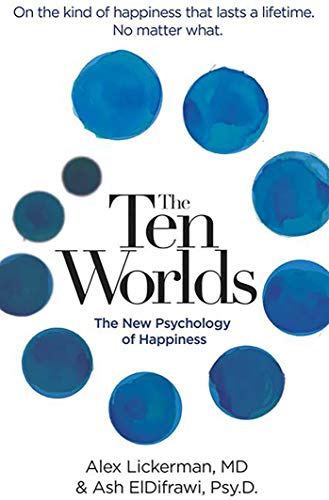 Book Cover The Ten Worlds: The New Psychology of Happiness