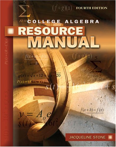 College Algebra with Applications Resource Manual