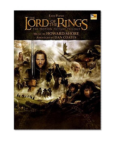 Book Cover The Lord of the Rings Trilogy: Music from the Motion Pictures Arranged for Easy Piano