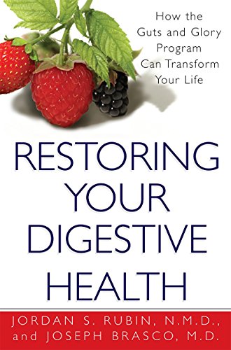 Book Cover Restoring Your Digestive Health:: How The Guts And Glory Program Can Transform Your Life