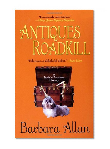 Antiques Roadkill: A Trash 'n' Treasures Mystery