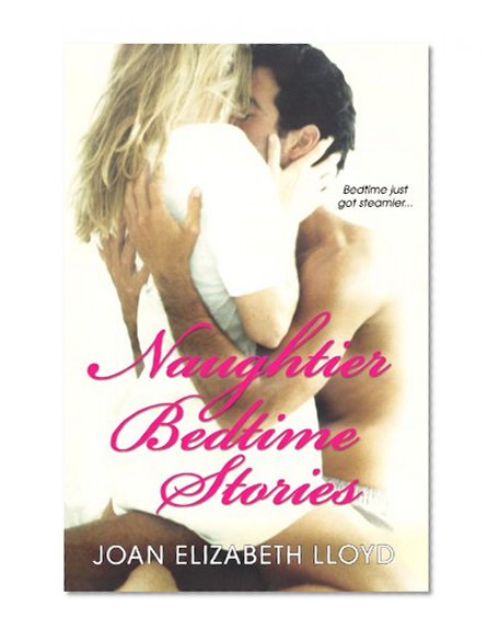 Naughtier Bedtime Stories
