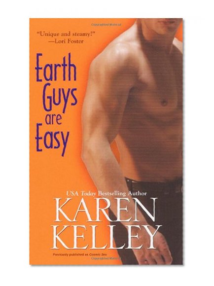Earth Guys Are Easy