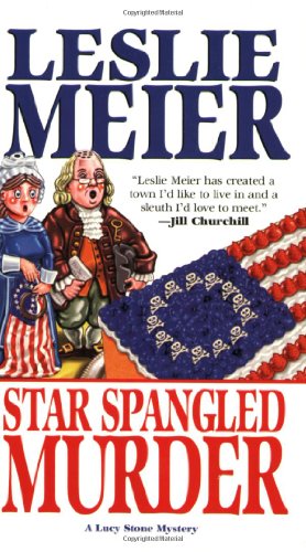 Star Spangled Murder (Lucy Stone Mysteries, No. 11)