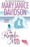 The Royal Mess (Alaskan Royal Family, Book 3)