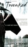 Tweaked: A Crystal Meth Memoir