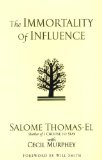 The Immortality Of Influence
