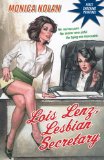Lois Lenz, Lesbian Secretary