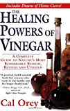 The Healing Powers of Vinegar, Revised and Updated