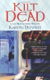 Kilt Dead (Liss Maccrimmon Mystery)