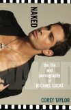 Naked: The Life and Pornography of Michael Lucas