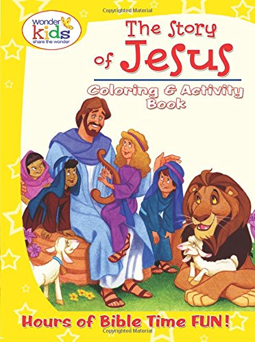 Book Cover The Story of Jesus Coloring and Activity Book (Wonder Kids)