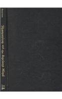 Shamanism and the Ancient Mind: A Cognitive Approach to Archaeology (Archaeology of Religion)
