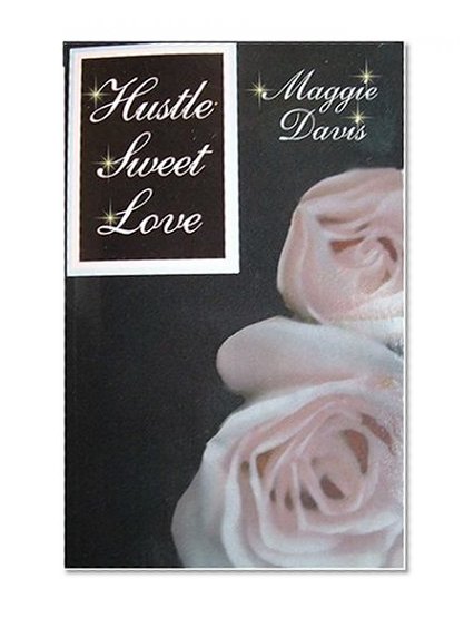 Hustle Sweet Love