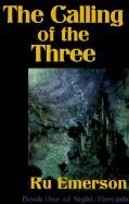 The Calling of the Three