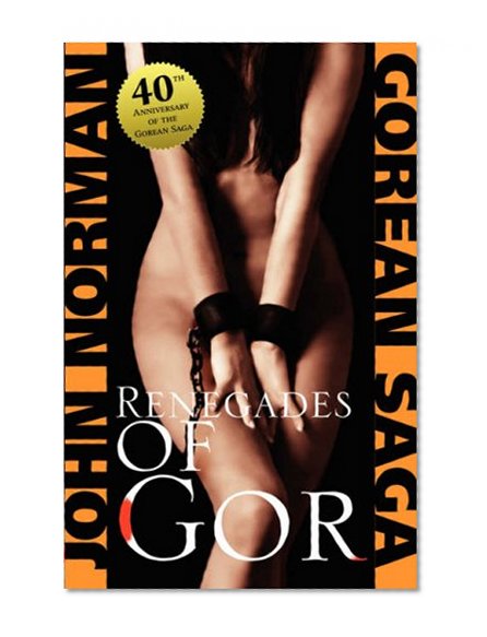 Renegades of Gor (Gorean Saga)