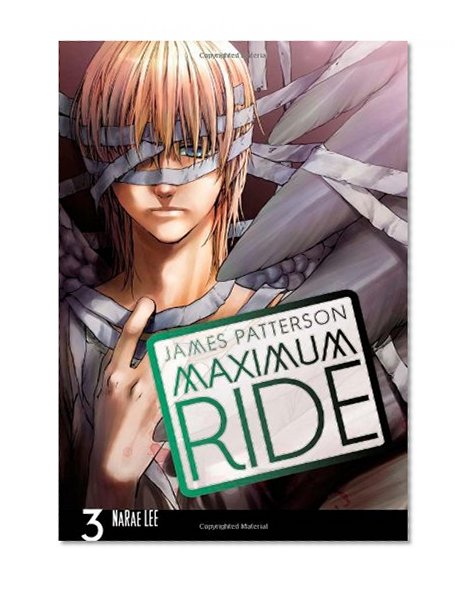 Maximum Ride: The Manga, Vol. 3