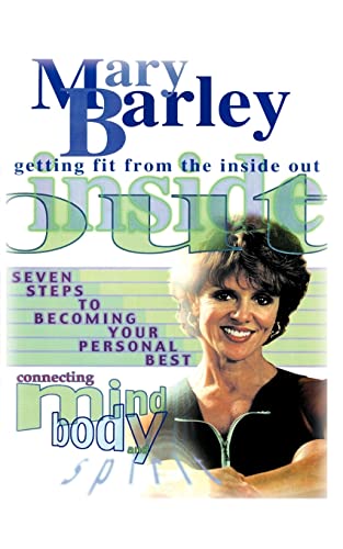 Getting Fit From the Inside Out: 7 Steps to Becoming Your Personal Best