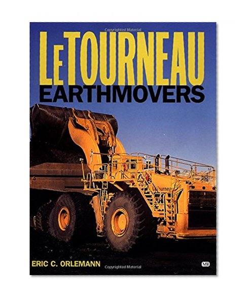 LeTourneau Earthmovers