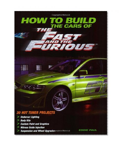How To Build the Cars of The Fast and the Furious (Motorbooks Workshop)